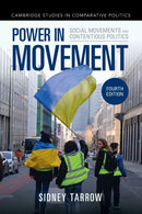 Power in Movement : Social Movements and Contentious Politics-9781009219846