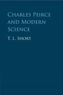 Charles Peirce and Modern Science-9781009223522