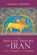 A Dynastic History of Iran : From the Qajars to the Pahlavis-9781009224659