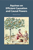 Aquinas on Efficient Causation and Causal Powers-9781009225380