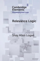 Relevance Logic-9781009227759