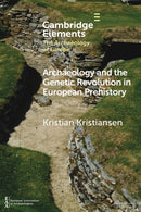 Archaeology and the Genetic Revolution in European Prehistory-9781009228688