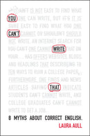 You Can't Write That : 8 Myths About Correct English-9781009231282