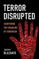 Terror Disrupted : Countering the Financing of Terrorism-9781009232821