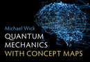 Quantum Mechanics with Concept Maps-9781009234894