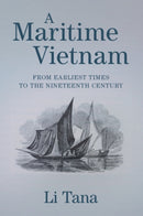 A Maritime Vietnam : From Earliest Times to the Nineteenth Century-9781009237642
