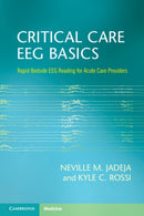 Critical Care EEG Basics : Rapid Bedside EEG Reading for Acute Care Providers-9781009261166