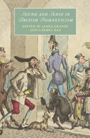 Sound and Sense in British Romanticism-9781009277846