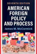 American Foreign Policy and Process-9781009278546