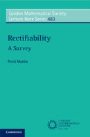 Rectifiability : A Survey-9781009288088