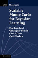 Scalable Monte Carlo for Bayesian Learning-9781009288446