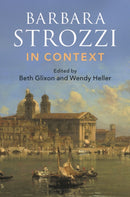 Barbara Strozzi in Context