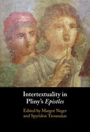 Intertextuality in Pliny's Epistles-9781009294768