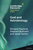 God and Astrobiology-9781009296144