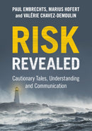 Risk Revealed : Cautionary Tales, Understanding and Communication-9781009299817