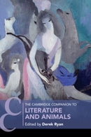 The Cambridge Companion to Literature and Animals-9781009300049