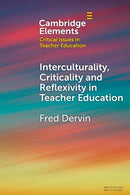 Interculturality, Criticality and Reflexivity in Teacher Education-9781009302814