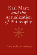 Karl Marx and the Actualization of Philosophy