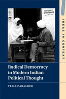 Radical Democracy in Modern Indian Political Thought-9781009305600