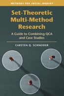 Set-Theoretic Multi-Method Research : A Guide to Combining QCA and Case Studies-9781009307192