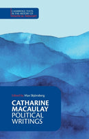Catharine Macaulay: Political Writings-9781009307444