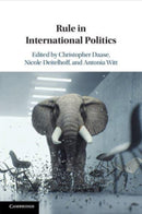 Rule in International Politics-9781009307697