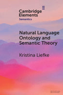 Natural Language Ontology and Semantic Theory-9781009307802