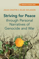 Striving for Peace Through Personal Narratives of Genocide and War