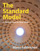 The Standard Model : A Practical Step-by-Step Guide-9781009313872