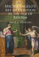 Michelangelo's Art of Devotion in the Age of Reform-9781009314374