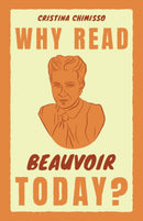 Why Read Beauvoir Today?