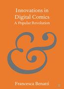 Innovations in Digital Comics : A Popular Revolution-9781009319966