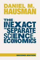 The Inexact and Separate Science of Economics-9781009320276