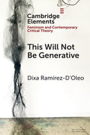 This Will Not Be Generative-9781009320320