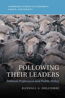Following Their Leaders : Political Preferences and Public Policy-9781009323192