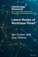 Latent Modes of Nonlinear Flows : A Koopman Theory Analysis-9781009323857