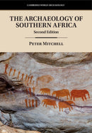 The Archaeology of Southern Africa-9781009324755