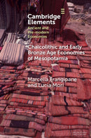 Chalcolithic and Early Bronze Age Economies of Mesopotamia