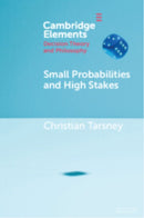 Small Probabilities and High Stakes-9781009333030