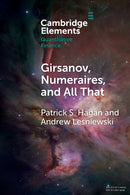 Girsanov, Numeraires, and All That-9781009339285