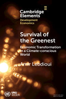 Survival of the Greenest : Economic Transformation in a Climate-conscious World-9781009339384