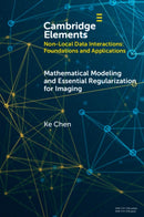 Mathematical Modeling and Essential Regularization for Imaging Applications