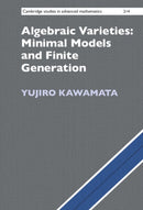 Algebraic Varieties: Minimal Models and Finite Generation