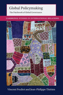 Global Policymaking : The Patchwork of Global Governance-9781009344968