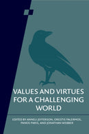 Values and Virtues for a Challenging World: Volume 92-9781009345262