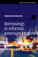 Borrowings in Informal American English-9781009346870
