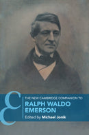 The New Cambridge Companion to Ralph Waldo Emerson