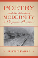 Poetry and the Limits of Modernity in Depression America