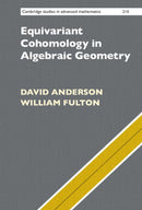 Equivariant Cohomology in Algebraic Geometry-9781009349987