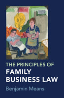 The Principles of Family Business Law-9781009354530